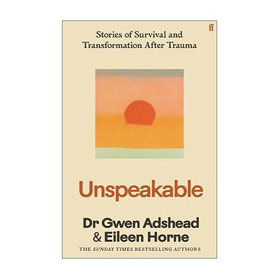 英文原版 Unspeakable 无法言说 创伤如何塑造人生 重建自我的路径 英文版 进口英语原版书籍