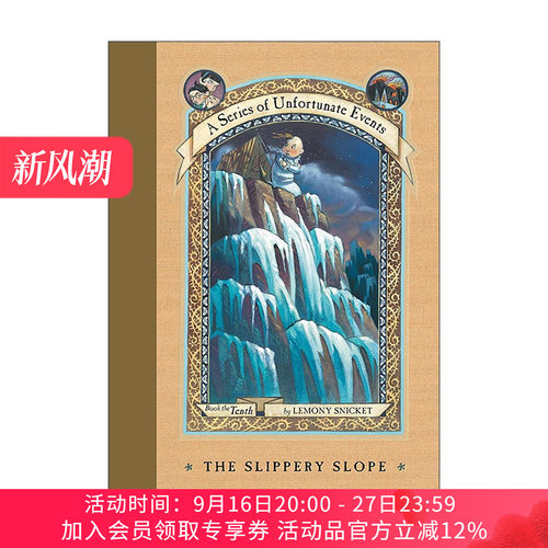 英文原版 A Series of Unfortunate Events #10 The Slippery Slope 波特莱尔大冒险卷10 精装 英文版 进口英语原版书籍