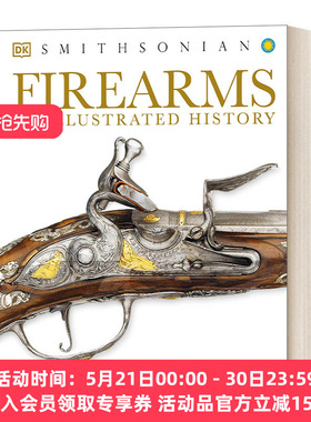 华研原版 英文原版 Firearms The Illustrated  History 枪械图解史 火枪视觉指南 精装 英文版 进口英语原版书籍