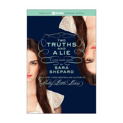 英文原版 The Lying Game Two Truths and a Lie 2个真相1个谎言 撒谎游戏系列 影视原著 英文版 进口英语原版书籍