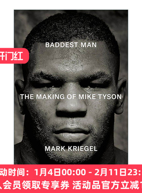 英文原版 Baddest Man 拳王泰森传 巨星背后的阴影 Mark Kriegal 英文版 进口英语原版书籍