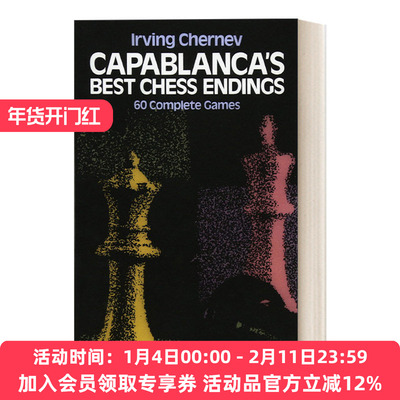 英文原版 Capablanca's Best Chess Endings 古巴棋王卡帕布兰卡的国际象棋结局 60场完整的比赛棋局 英文版 进口英语书籍