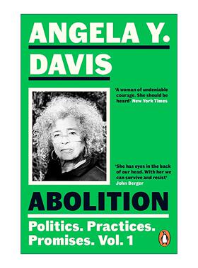 英文原版 Abolition Politics Practices Promises Vol.1 安吉拉·卡特 废除主义非虚构文集访谈集 卷一 英文版 进口英语原版书籍