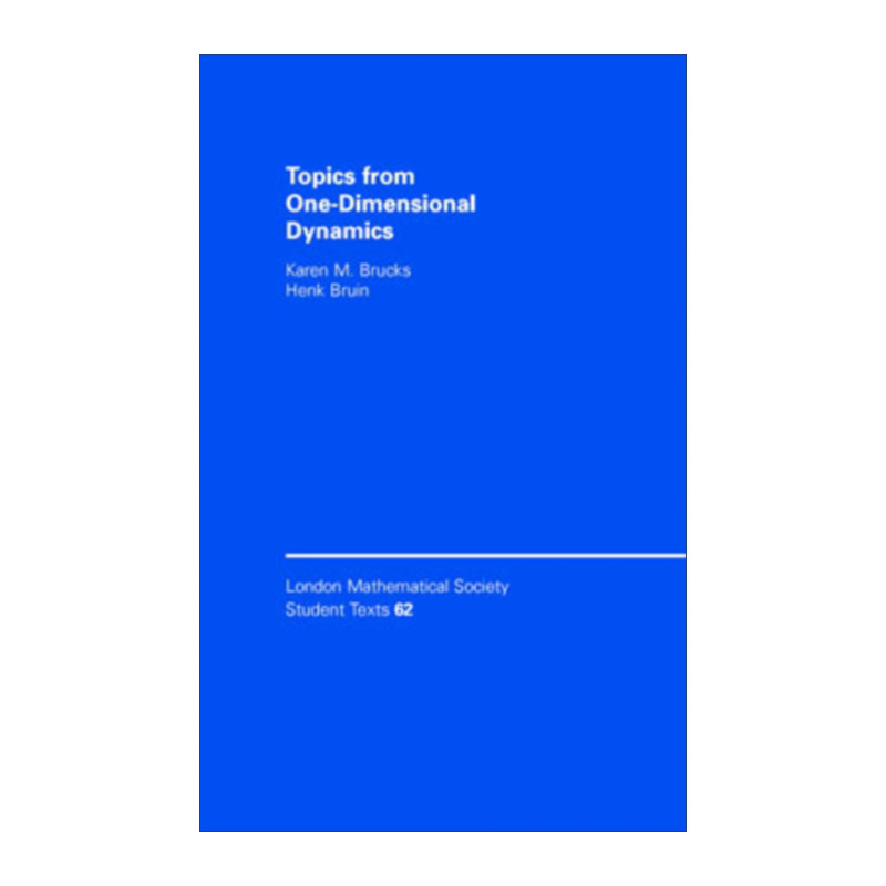 关于一维动力学的讨论  英文原版 Topics from One-Dimensional Dynamics 伦敦数学会学生文本系列 英文版 进口英语原版书籍