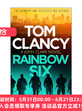 英文原版 Rainbow Six 彩虹六号 反恐惊悚军事小说 汤姆·克兰西 Tom Clancy 英文版 进口英语原版书籍