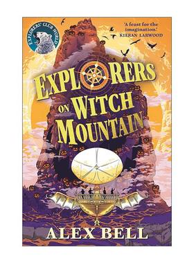 英文原版 Explorers on Witch Mountain 女巫山探索俱乐部 儿童奇幻冒险插画故事书 Alex Bell 英文版 进口英语原版书籍