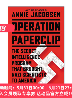 英文原版 Operation Paperclip 回形针行动 “二战”后期美国招揽纳粹科学家的绝密计划 英文版 进口英语原版书籍