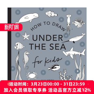 英文原版 Kids 海洋动物 Series 海底世界 How Draw Koch 儿童5分钟绘画美术课程 Alli Sea For 美人鱼 海豚 有趣 the Under