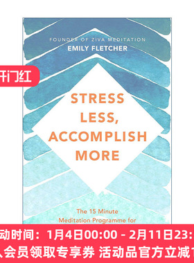 英文原版 Stress Less  Accomplish More 压力少 成就多 冥想成就非凡表现 Emily Fletcher 英文版 进口英语原版书籍