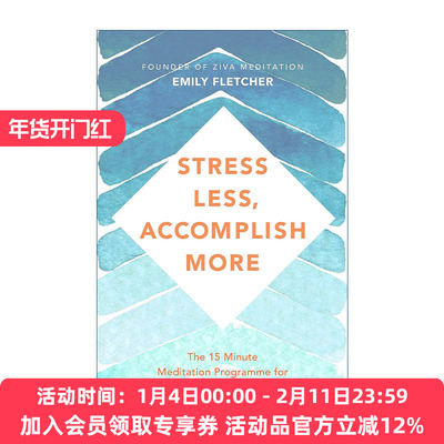 英文原版 Stress Less  Accomplish More 压力少 成就多 冥想成就非凡表现 Emily Fletcher 英文版 进口英语原版书籍