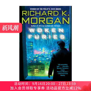 怒火重燃  英文原版小说 Woken Furies Takeshi Kovacs 03 科瓦奇三部曲03 Richard K. Morgan理查德·摩根 英文版 进口英语原版书