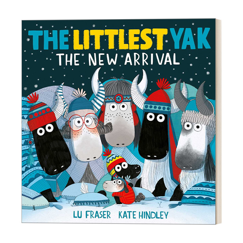 英文原版绘本 The Littlest Yak The New Arrival 新来的小牦牛 Kate Hindley插画 英文版 进口英语原版书籍