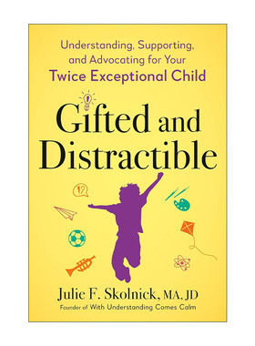 英文原版 Gifted and Distractible 天才与障碍 理解与支持你双重特殊的孩子 ADHD注意力缺陷多动障碍 Julie Skolnick 英文版