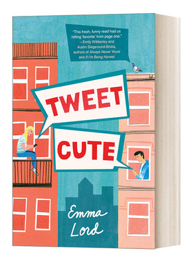 英文原版 Tweet Cute A Novel 可爱的鸣叫 青春浪漫小说 英文版 进口英语原版书籍