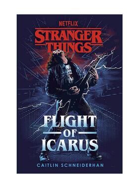 英文原版 Stranger Things Flight of Icarus 伊卡洛斯的飞翔 美剧怪奇物语官方小说 艾迪的故事 第四季前传 进口英语原版书籍