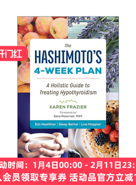 英文原版 The Hashimoto's 4-Week Plan 桥本氏4周计划 治疗甲状腺功能减退完整指南 健康食谱 Karen Frazier 进口英语原版书籍