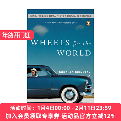 英文原版 Wheels for the World 世界车轮 亨利·福特的公司与世纪的进步 Douglas G. Brinkley 英文版 进口英语原版书籍