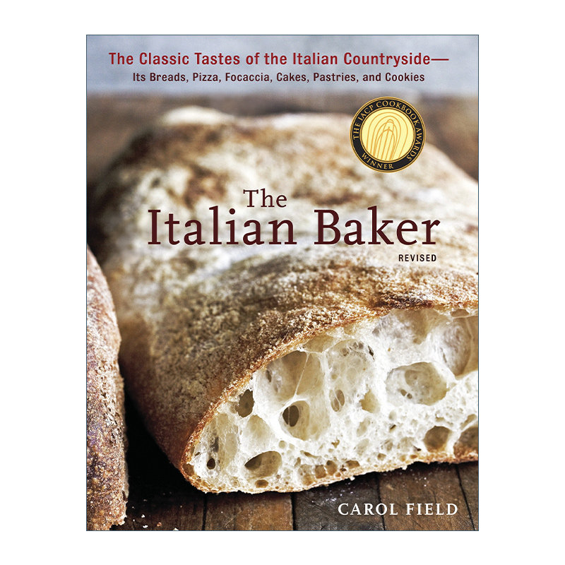 意大利面包烘焙食谱 英文原版 The Italian Baker 修订版 精装 Carol Field 英文版 进口英语原版书籍