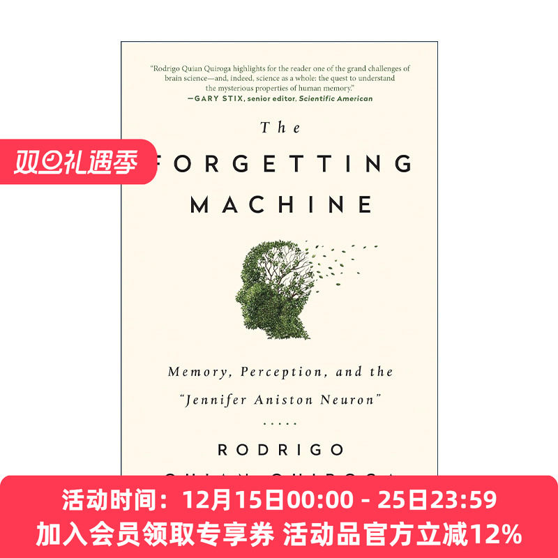 英文原版 The Forgetting Machine 遗忘机器 记忆 感知与珍妮弗·安妮斯顿神经元 Rodrigo Quian Quiroga 英文版 进口英语原版书籍