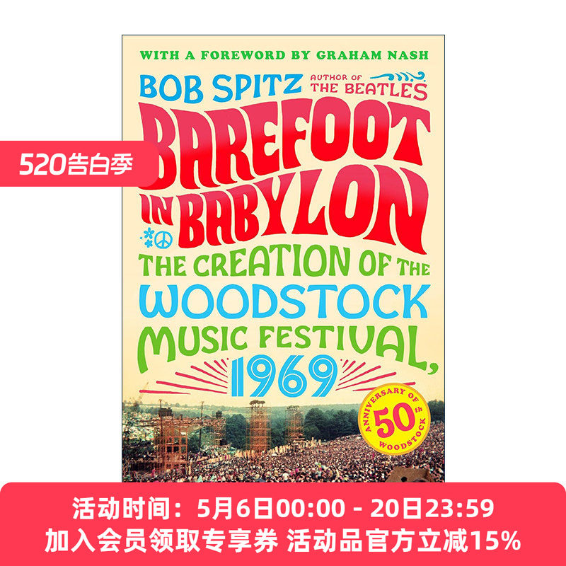 英文原版 Barefoot in Babylon 赤足步入巴比伦 1969年伍德斯托克音乐节的创作 摇滚 Bob Spitz 英文版 进口英语原版书籍