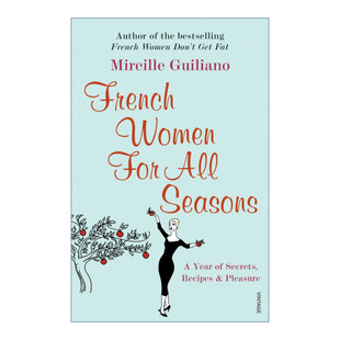 Seasons 四季 For 法国女人 秘密 进口英语原版 French 英文版 英文原版 书籍 Women 食谱和快乐 All