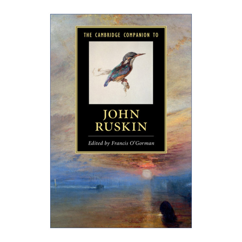 剑桥罗斯金研究指南 英文原版 The Cambridge Companion to John Ruskin 剑桥文学指南系列 英文版 进口英语原版书籍