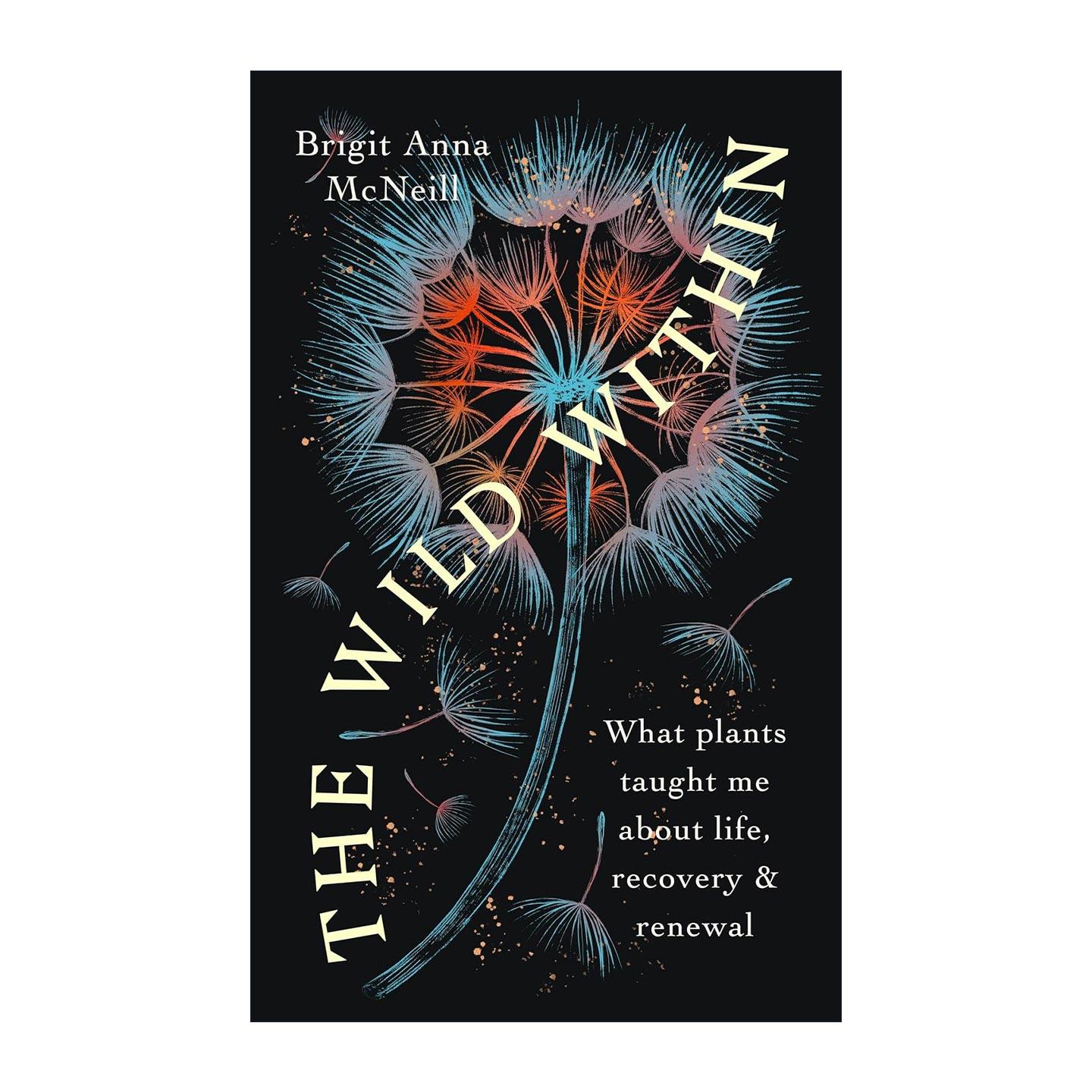 英文原版 The Wild Within 内在野性 以植物为导师的疗愈之旅 自然疗愈 生态心理学 英文版 进口英语原版书籍