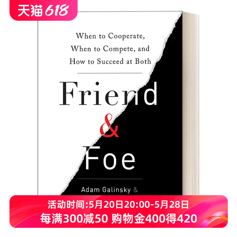 怪诞关系学 英文原版 Friend and Foe Adam Galinsky 精装 英文版 进口英语原版书籍 书籍/杂志/报纸 管理类原版书 原图主图