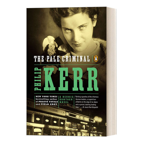 英文原版 The Pale Criminal A Bernie Gunther Novel 02 私家侦探伯尼 古特尔系列2 面色苍白的罪犯 历史惊悚侦探小说 英文版