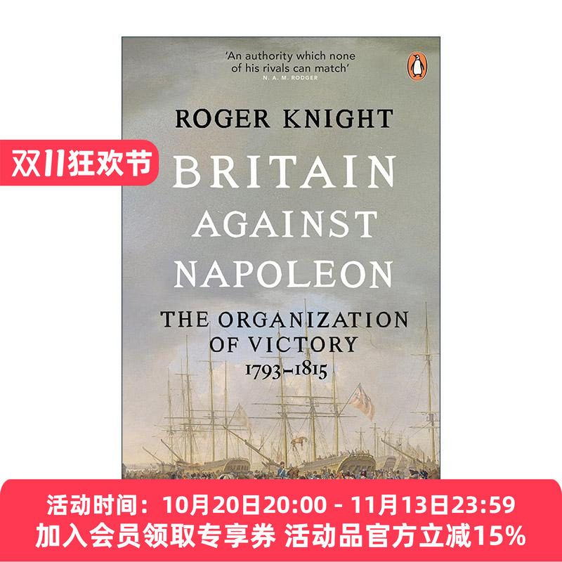 英文原版 Britain Against Napoleon 英国对抗拿破仑 胜利之师1793-1815 Roger Knight 英文版 进口英语原版书籍