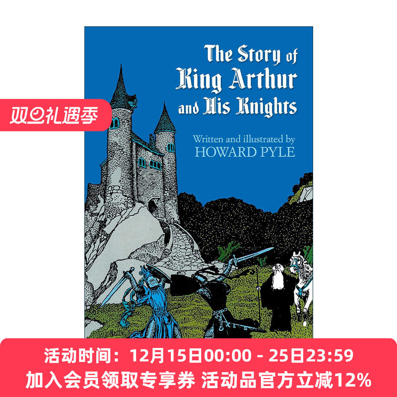 英文原版 The Story of King Arthur and His Knights 亚瑟王和骑士传奇 儿童经典文学 Howard Pyle 英文版 进口英语原版书籍