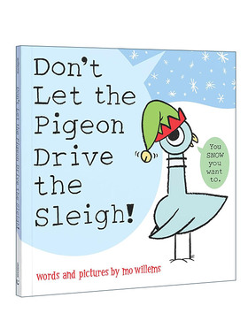 英文原版 Don't Let the Pigeon Drive the Sleigh 别让鸽子拉雪橇 精装图画书 莫威廉斯Mo Willems 英文版 进口英语原版书籍