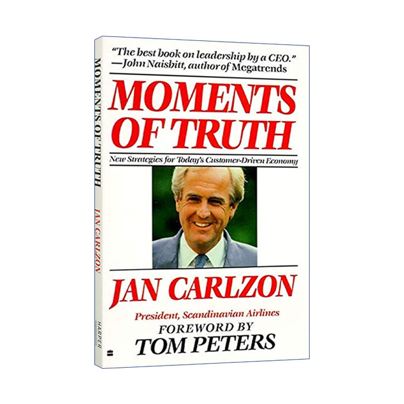 关键时刻 英文原版 Moments of Truth 顾客导向的经营策略 英文版 进口英语原版书籍
