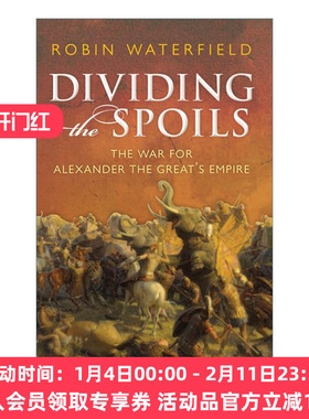 英文原版 Dividing the Spoils 裂土称王 继业者战争与希腊化时代 罗宾·沃特菲尔德 英文版 进口英语原版书籍