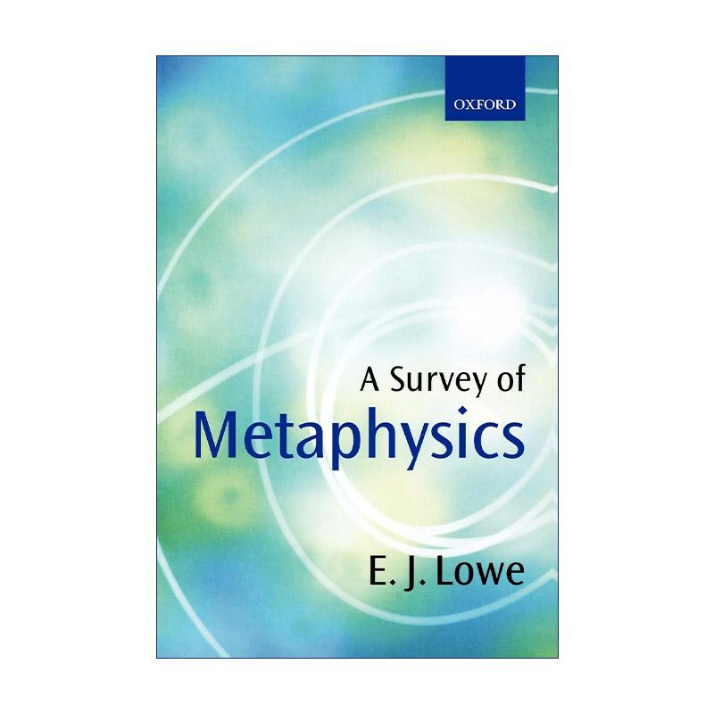 英文原版 A Survey of Metaphysics 形而上学调查 E. J. Lowe 英文版 进口英语原版书籍