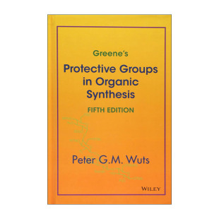 巯基 英文原版 酚 保护基 有机合成中 保护 英文版 精装 第5版 Greene 羧基 Organic Protective 现货 羰基 Synthesis Groups