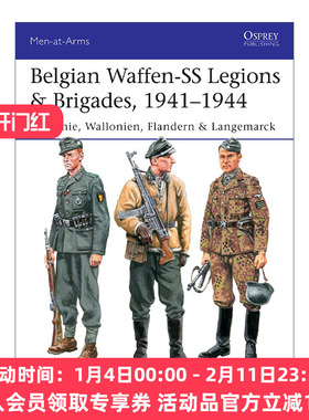 英文原版 Belgian Waffen-SS Legions & Brigades 1941–1944 二战比利时党卫军军团和志愿兵旅 历史上的军队系列进口英语原版书籍