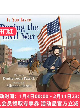 英文原版 If You Lived During the Civil War 如果你生活在内战时期 儿童历史科普绘本 英文版 进口英语原版书籍