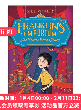 英文原版 Franklin's Emporium: The White Lace Gloves 富兰克林集市1 白色蕾丝手套 儿童插画章节小说 英文版 进口英语原版书籍