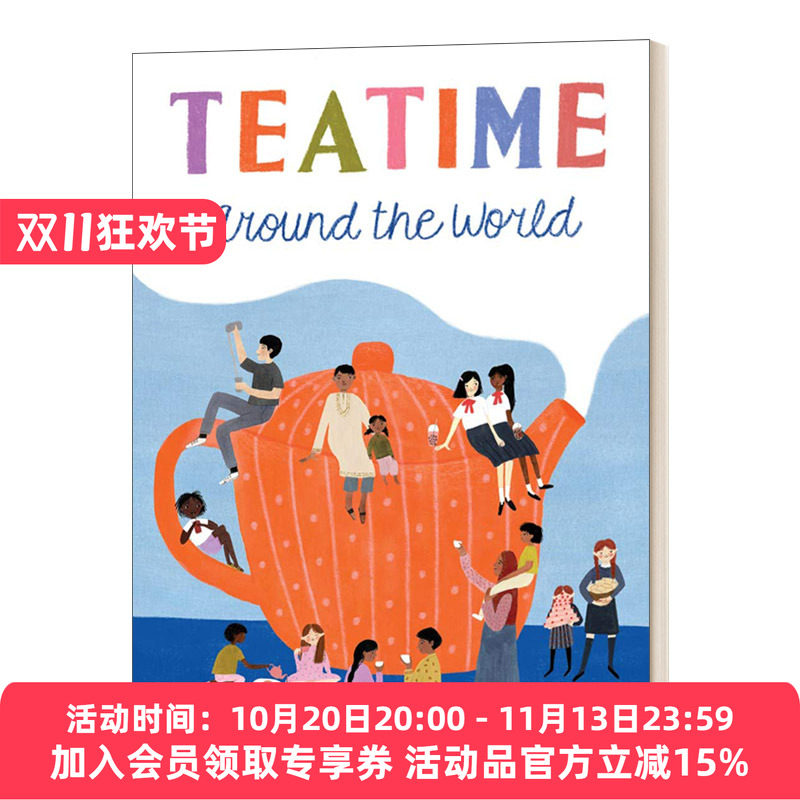 世界各地的下午茶时间 英文原版 Teatime Around the World 人文科普绘本 茶文化 精装 儿童知识图画书 英文版 进口英语原版书籍