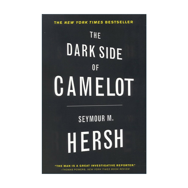 英文原版 The Dark Side of Camelot 卡米洛特的黑暗面 西摩·赫什 普利策新闻奖得主 英文版 进口英语原版书籍