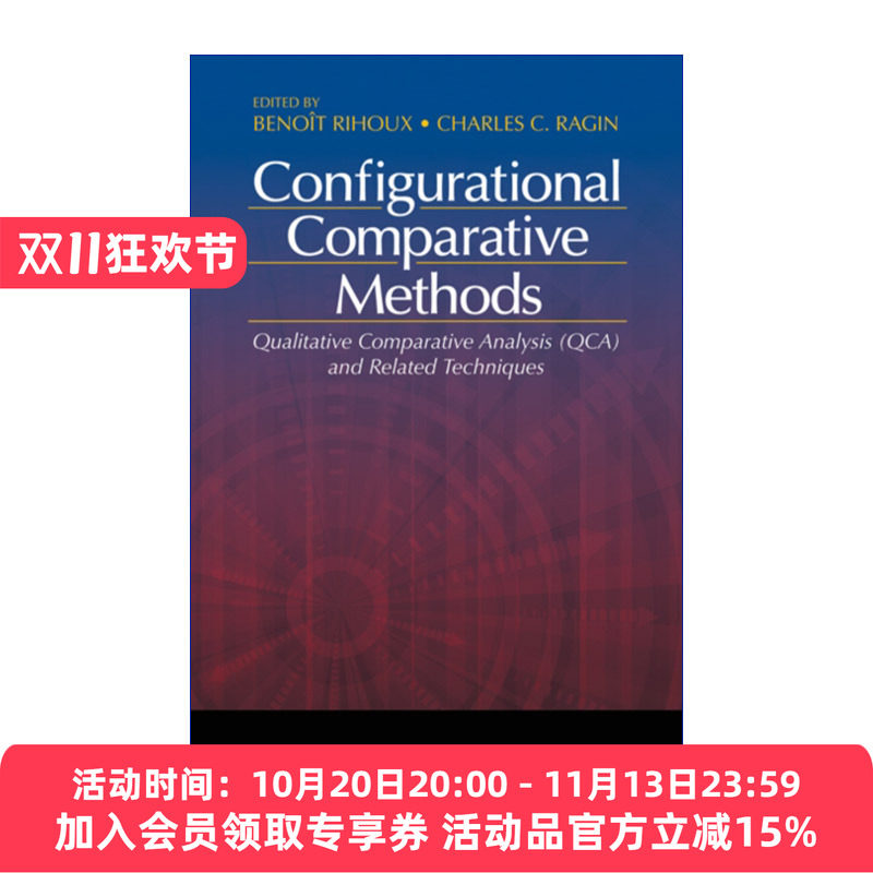 QCA设计原理与应用 英文原版 Configurational Comparative Methods 超越定性与定量研究的新方法 伯努瓦·里豪克斯 SAGE社研应用