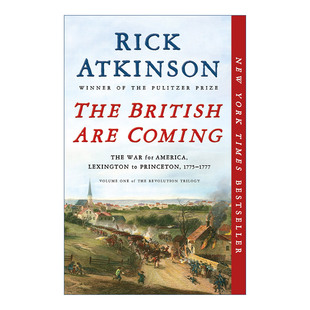 英文原版 The British Are Coming 英国人来了 美国战争 从列克星敦到普林斯顿 普利策奖得主Rick Atkinson 英文版 进口英语原版书