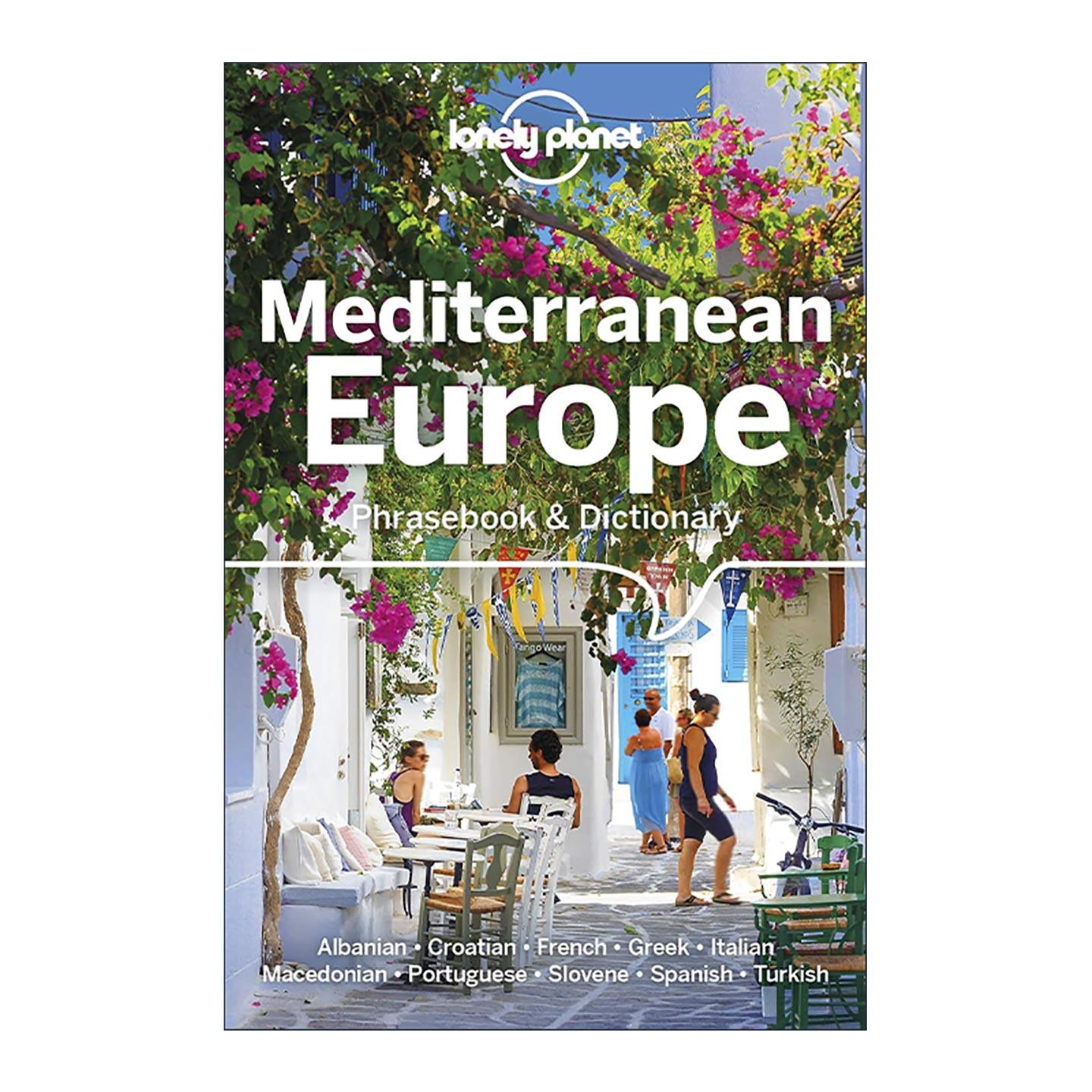 英文原版 Lonely Planet Mediterranean Europe Phrasebook and Dictionary ?孤独星球地中海欧洲旅行常用语手册及词典 第4版