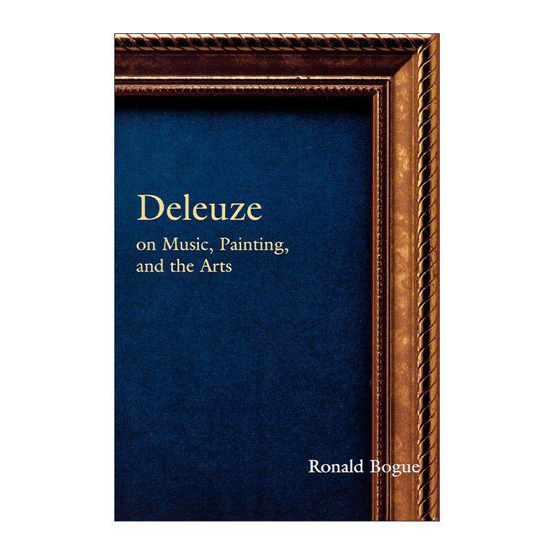 英文原版 Deleuze on Music Painting and the Arts 德勒兹论音乐 绘画与艺术 德勒兹与艺术系列 英文版 进口英语原版书籍