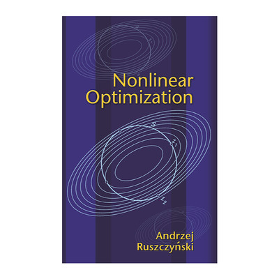 现货 英文原版 Nonlinear Optimization 非线性优化 Andrzej Ruszczynski 精装 英文版 进口英语原版书籍