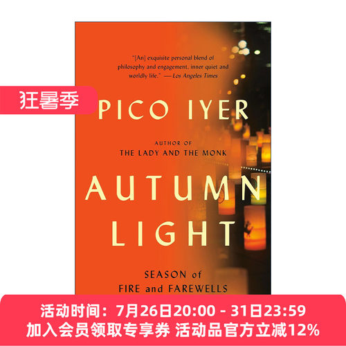 英文原版 Autumn Light 秋光 火焰和告别的季节 日本回忆录 安静的力量作者Pico Iyer 英文版 进口英语原版书籍