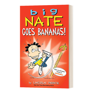 Goes Bananas 进口英语原版 Big 书籍 英文版 Nate 全彩漫画小说 英文原版 大内特系列19