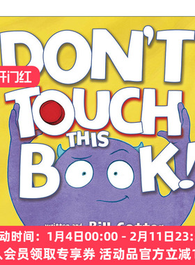 英文原版 Don't Touch This Book! 不要碰这本书 儿童亲子游戏互动绘本 纸板书 Bill Cotter 英文版 进口英语原版书籍