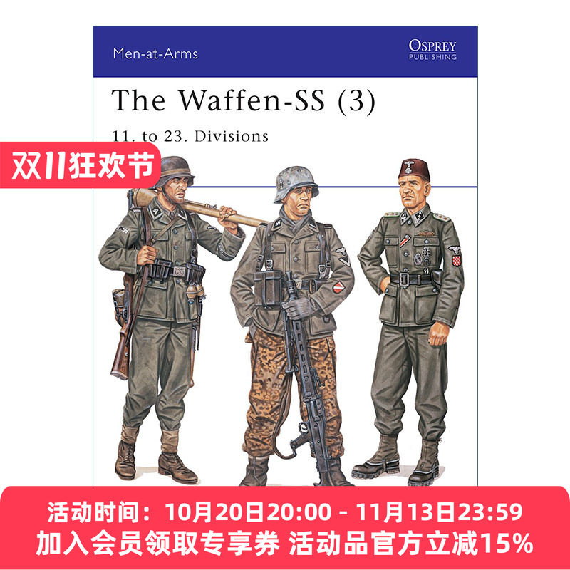 英文原版 The Waffen-SS 3 二战德国党卫军 第11-23师 历史上的军队系列 英文版 进口英语原版书籍